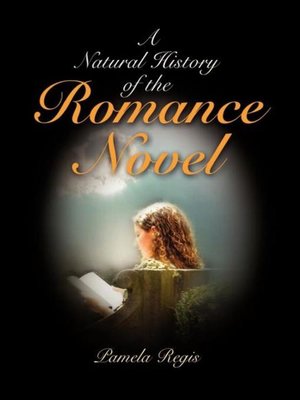cover image of A Natural History of the Romance Novel